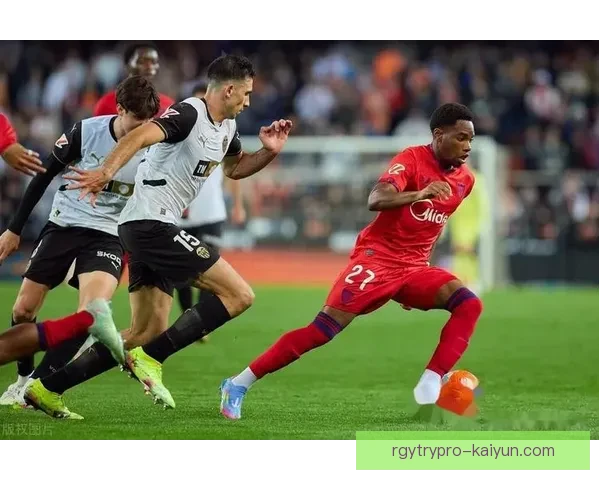 西甲塞维利亚德比近期走势清晰，主队表现稳健比鲜明